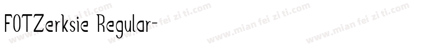 FOTZerksie Regular字体转换